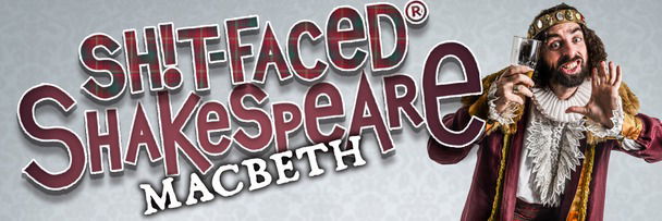 METRMAG Spotlight On: Shit-Faced Shakespeare gets bloody this spring with "Macbeth"