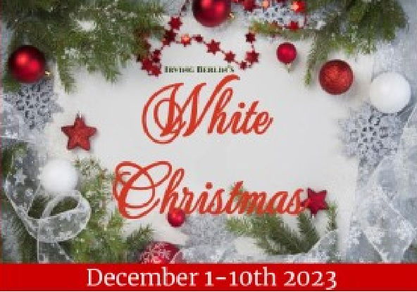 "Irving Berlin's White Christmas" - Exit 7 Players (Ludlow, MA.)