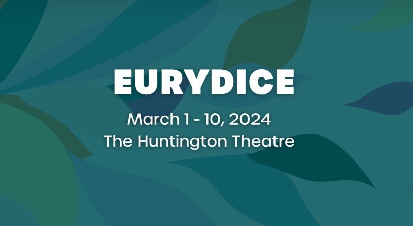 "Eurydice" - by Matthew Aucoin - Boston Lyric Opera (Boston, MA.)