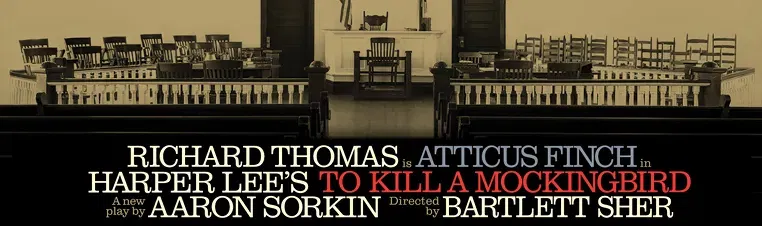 "To Kill a Mockingbird" - Harper Lee, Aaron Sorkin - Hanover Theatre for the Performing Arts (Worcester, MA.)