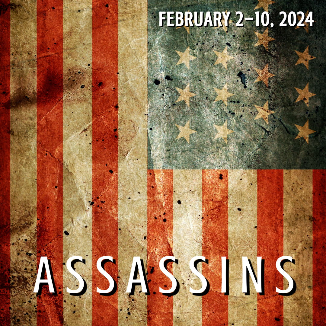 "Assassins" - Stephen Sondheim and John Weidman - Colonial Chorus Players (Reading, MA.)