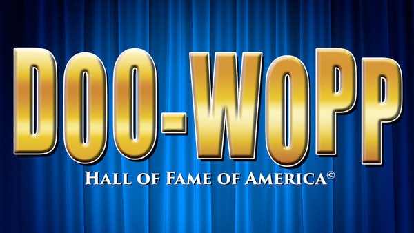 "Doo-Wopp Hall of Fame of America" Annual Concert & Induction Ceremony - North Shore Music Theatre (Beverly, MA.)