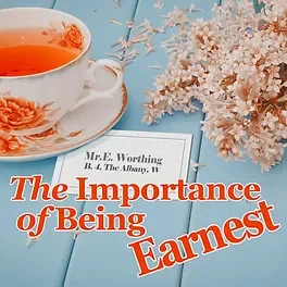 "The Importance of Being Earnest" - by Oscar Wilde - Vokes Players at Beatrice Herford's Vokes Theatre (Wayland. MA.)