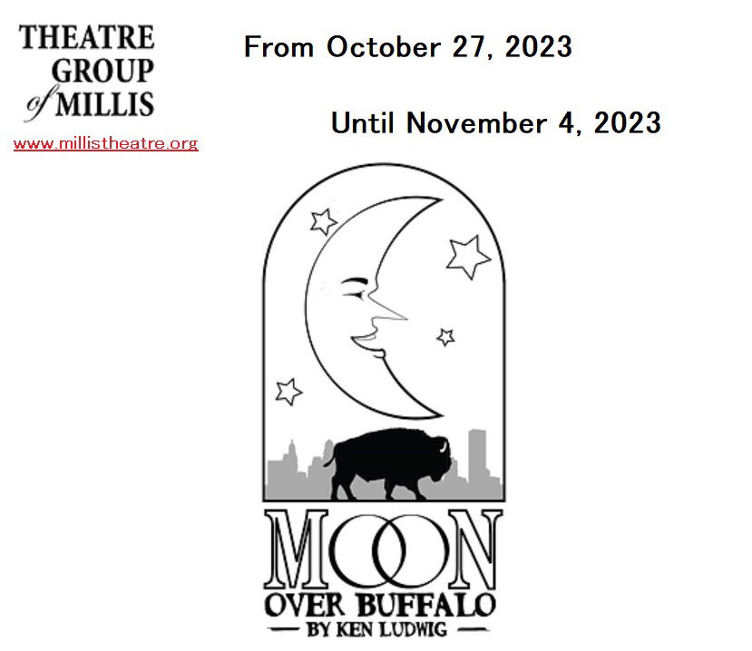 "Moon Over Buffalo" - by Ken Ludwig - Theatre Group of Millis (Millis, MA.)