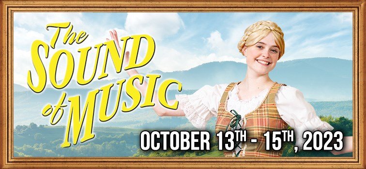 "The Sound of Music" - by Rodgers and Hammerstein - Stadium Theatre Performing Arts Centre (Woonsocket, R.I.)