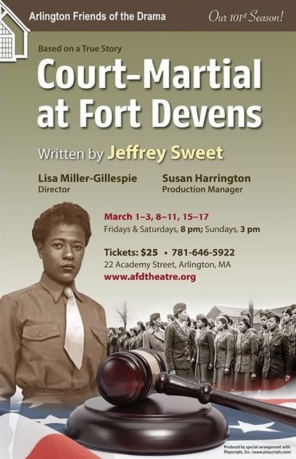 "Court Martial at Fort Devens" - by Jeffrey Sweet - Arlington Friends of the Drama/AFD Theatre (Arlington, MA.)