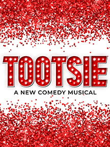 "Tootsie the Musical" - by Robert Horn and David Yazbek - North Shore Music Theatre (Beverly, MA.)