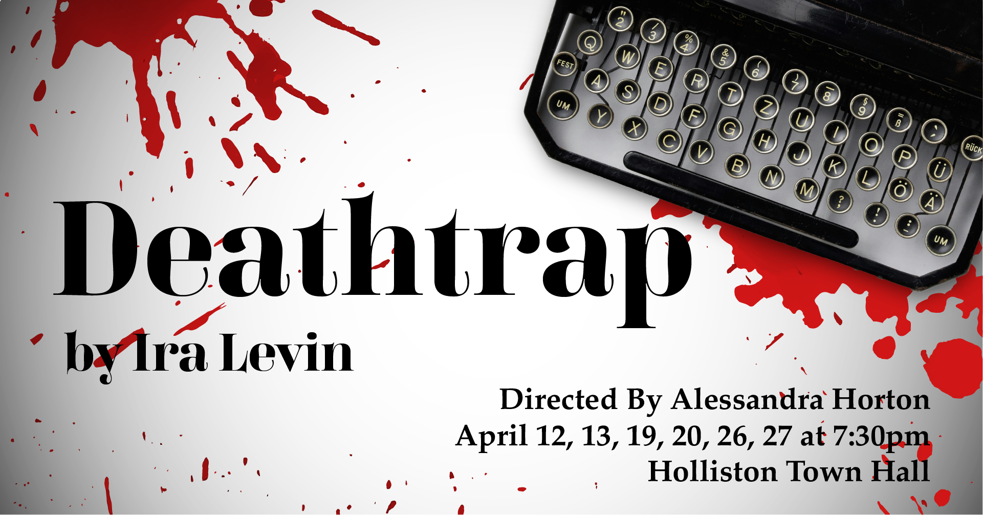 "Deathtrap" - by Ira Levin - Washington Street Players (Holliston, MA.)