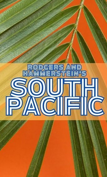 "South Pacific" - by Rodgers and Hammerstein - Reagle Music Theatre (Waltham, MA.)