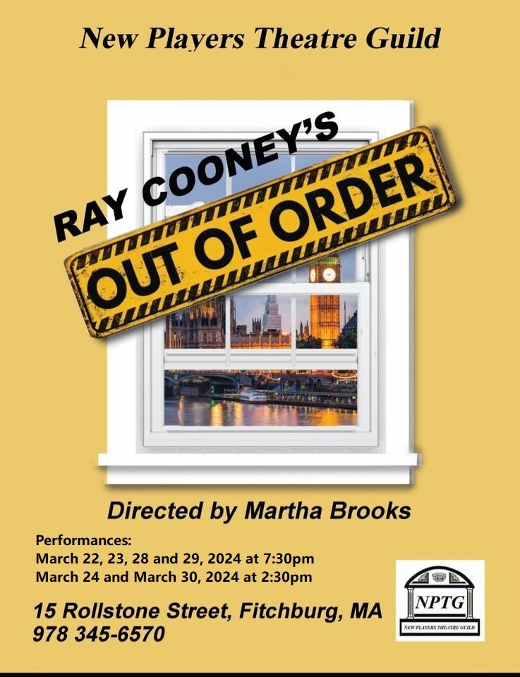 "Out of Order" - by Ray Cooney - New Players Theatre Guild (Fitchburg, MA.)