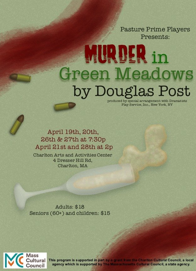 "Murder in Green Meadows" - by Douglas Post - Pasture Prime Players (Charlton, MA.)