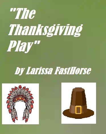 "The Thanksgiving Play" - by Larissa FastHorse - Moonbox Productions (Cambridge, MA.)