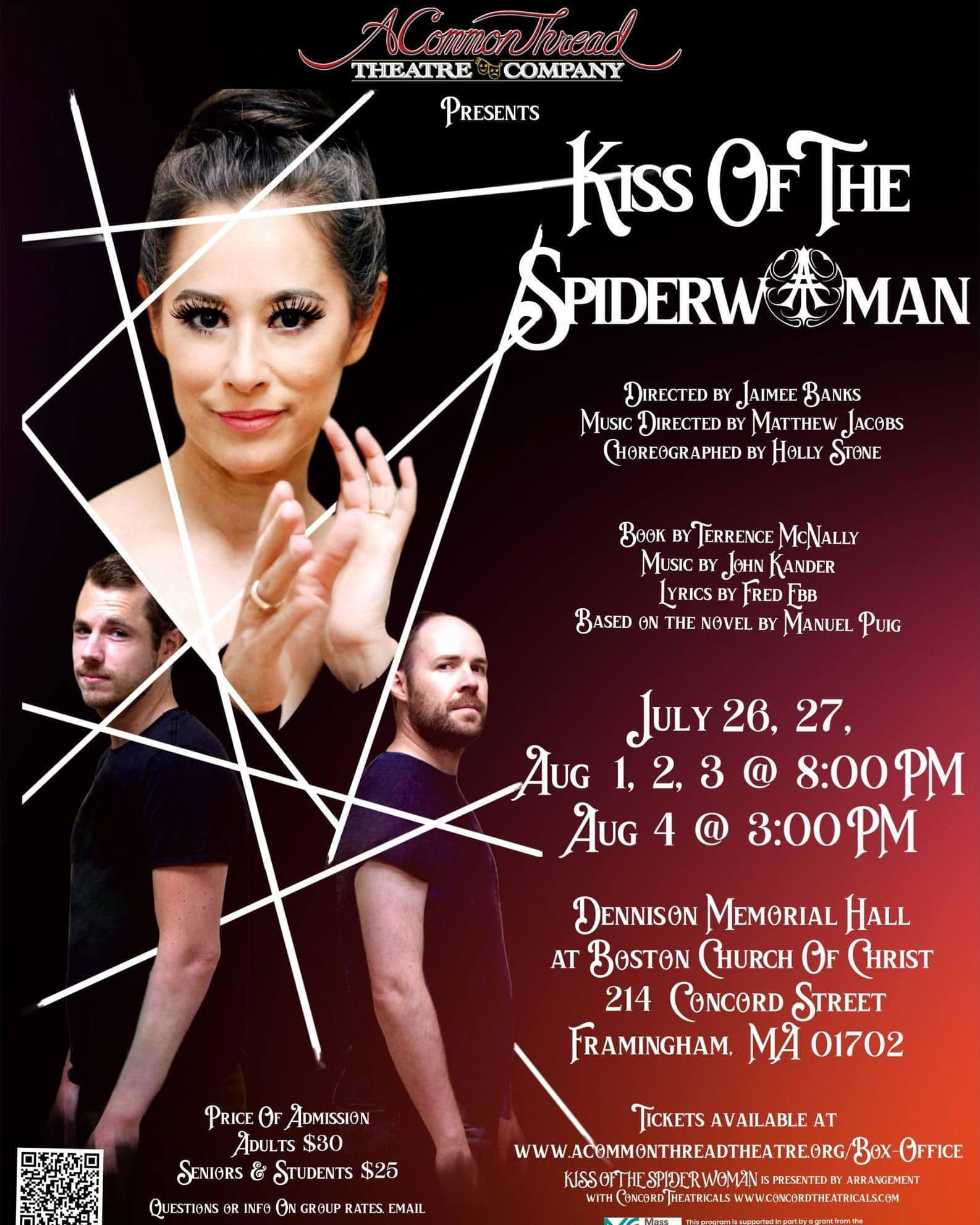 "Kiss of the Spider Woman the Musical" - by Kander, Ebb and McNally - A Common Thread Theatre Company (Framingham, MA.)