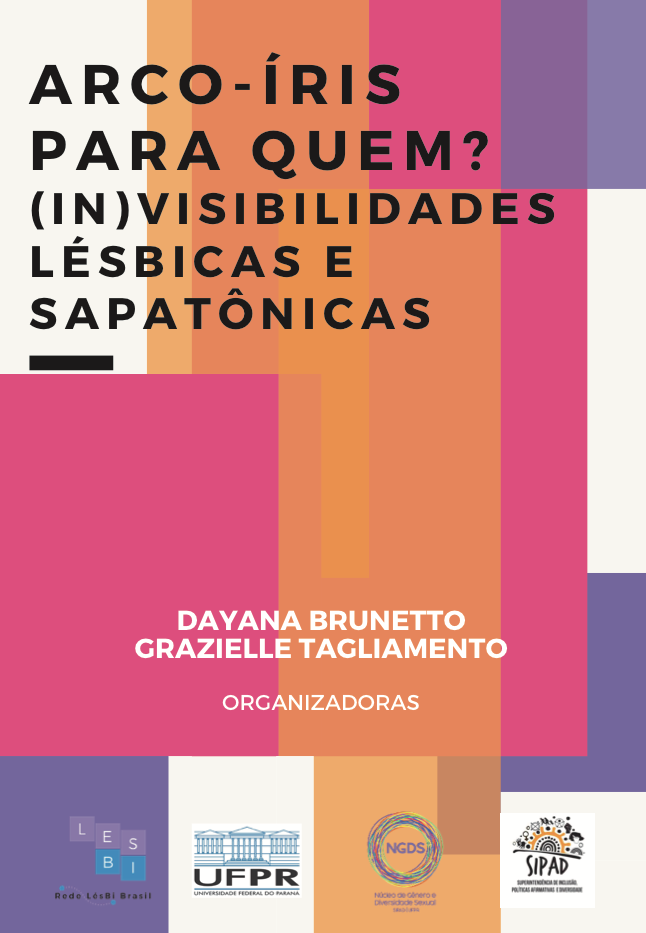 Arco-íris para quem? (In)Visibilidades Lésbicas e Sapatônicas
