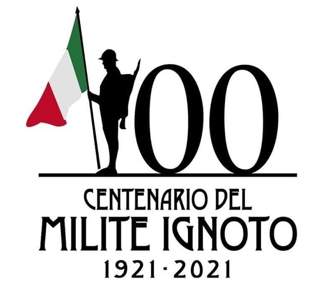CENTENARIO DEL MILITE IGNOTO 1921 - 2021