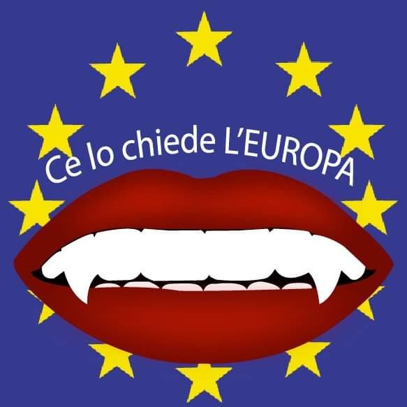 "CE LO CHIEDE L'EUROPA"!