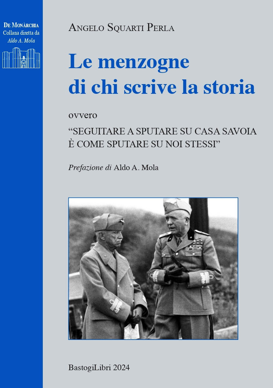 Vittorio Emanuele III: “narrazione” e verità

di Aldo A. Mola
