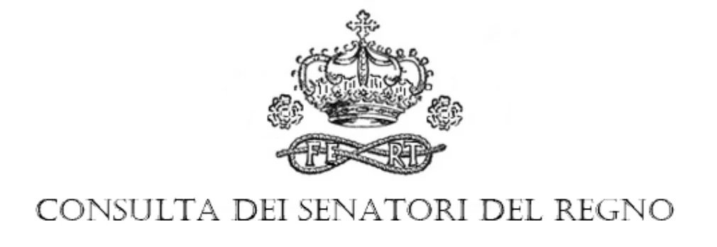 Consulta dei Senatori del Regno
                il Presidente
Oggetto:    Consuntivo e Prospettive