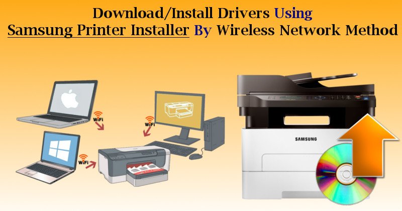 Install drivers using Samsung Printer Installer - Wireless Network Method