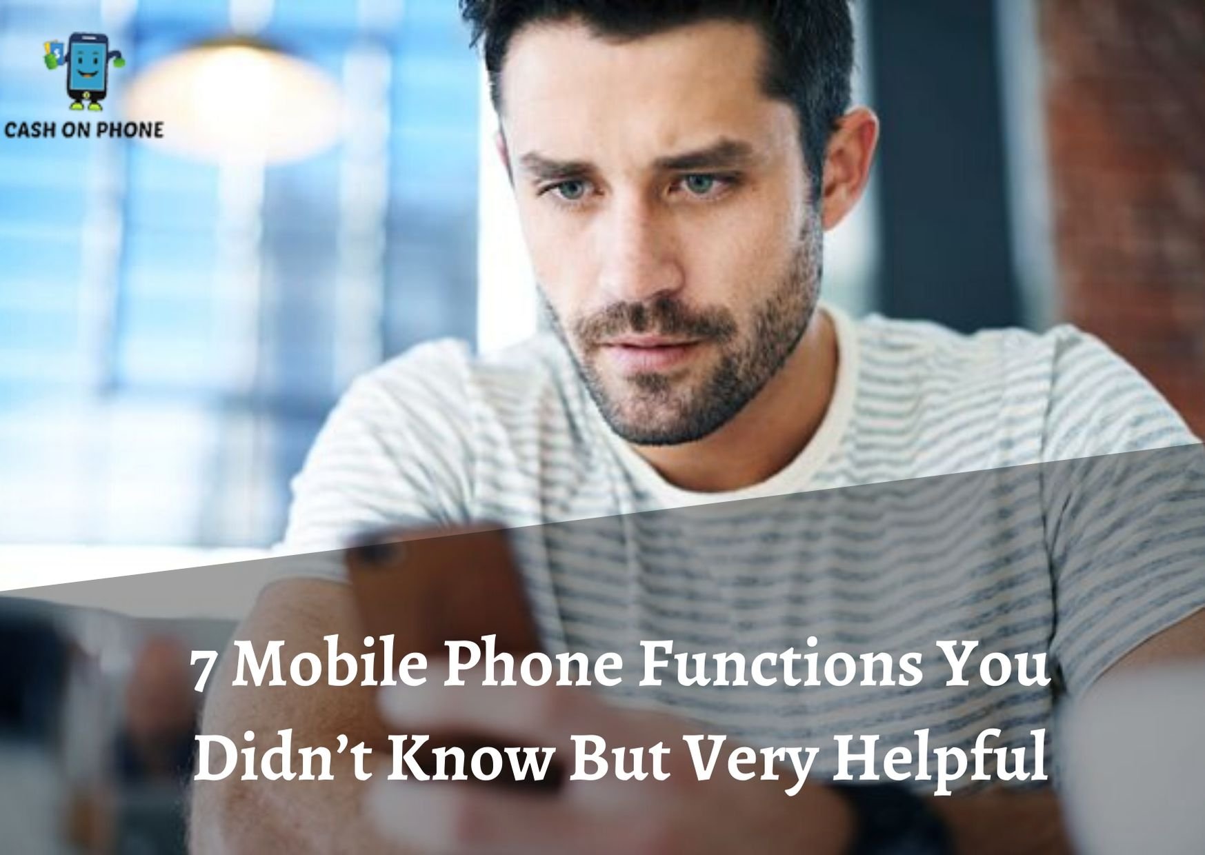 7 Mobile Phone Functions You Didn’t Know But Very Helpful
