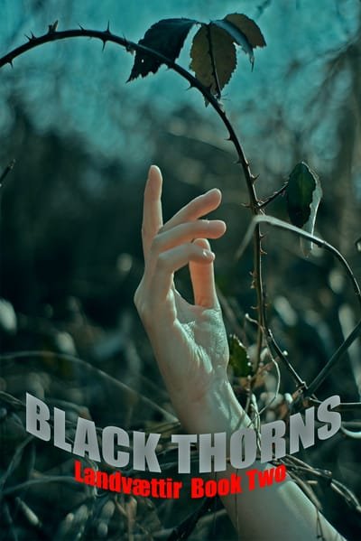 Black Thorns: Landvættir Book Two image