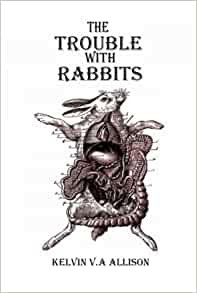 THE TROUBLE WITH RABBITS image