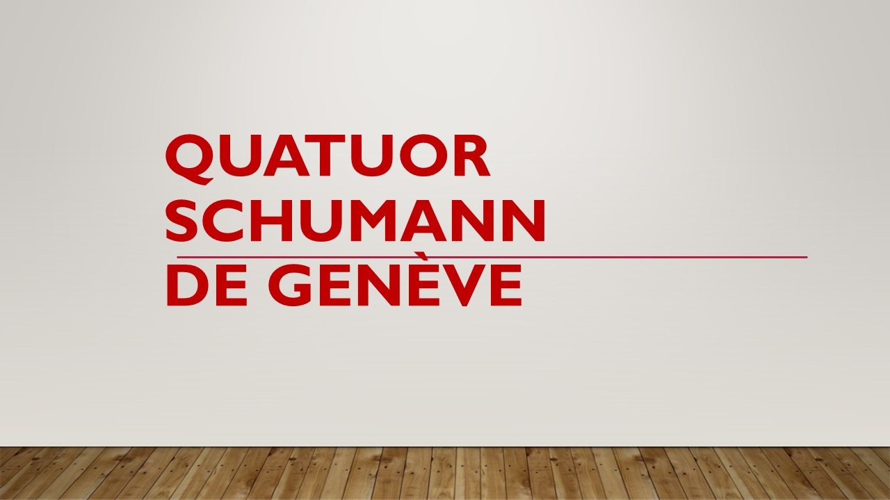 Quatuor Schumann de Genève