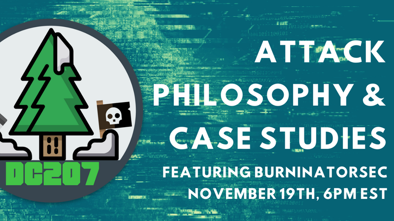 Attack Philosophy & Case Studies
