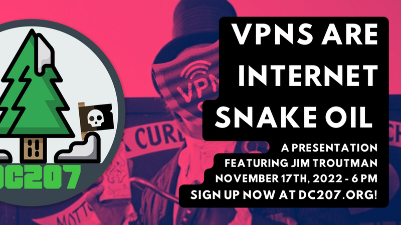 VPNs are internet snake oil