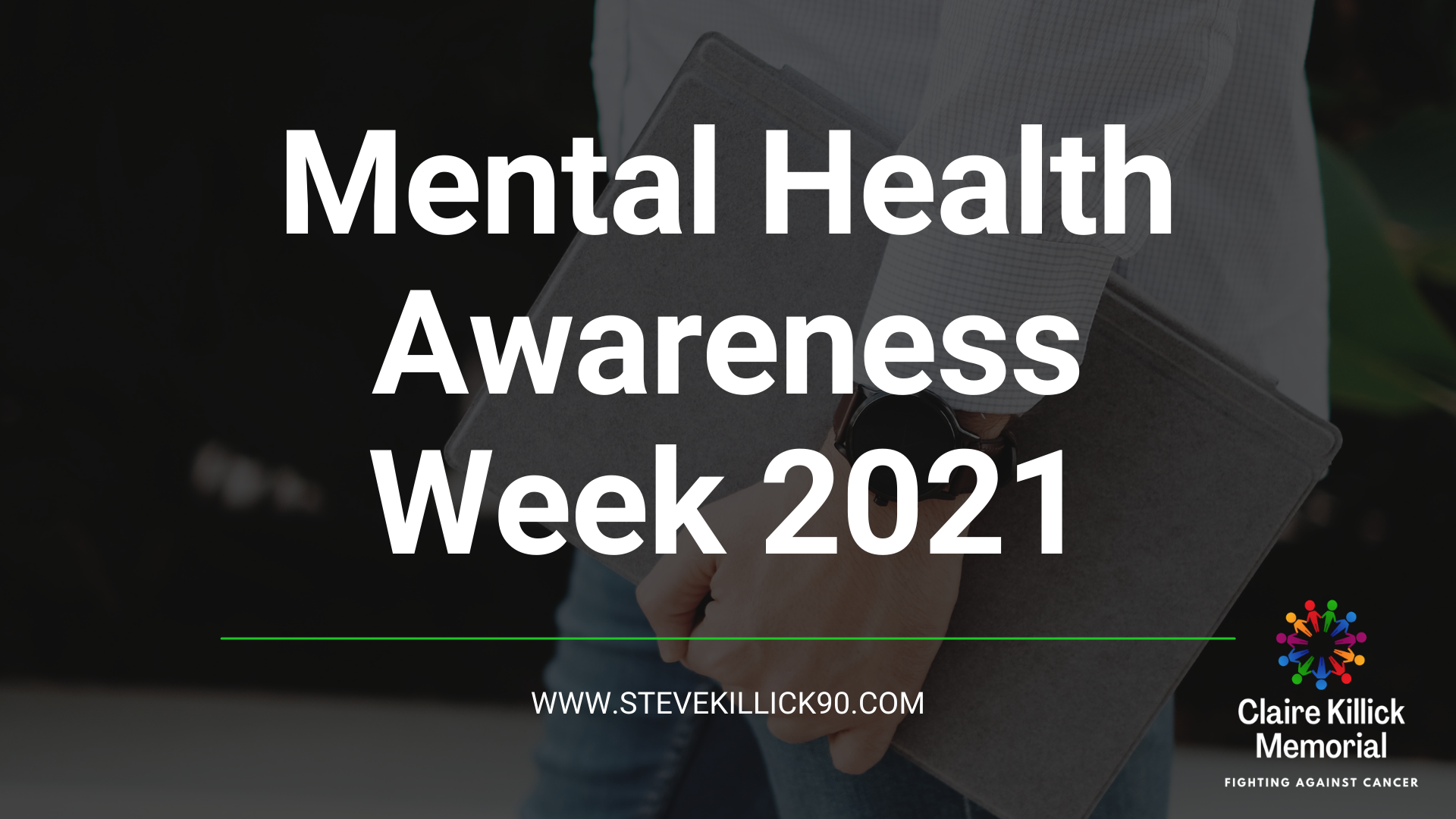 MENTAL HEALTH AWARENESS WEEK 2021