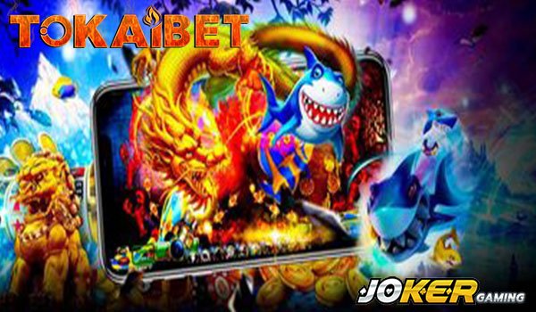 Link Alternatif Joker123 Game Tembak Ikan Tokaibet Terbaru
