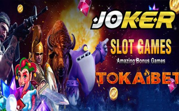 Game Slot Online Terbaik Dari Agen Joker123 Tokaibet