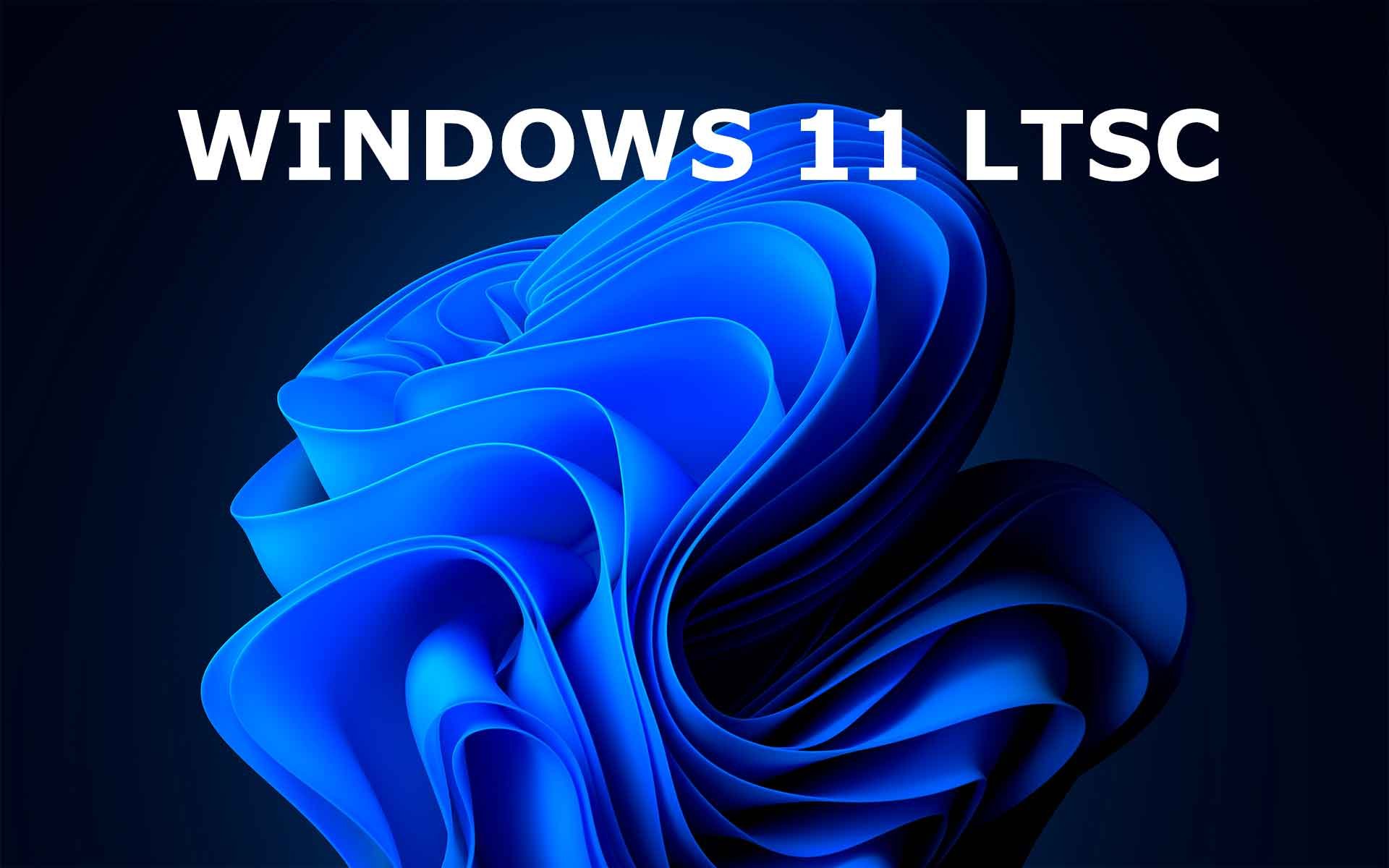 Windows 11, Microsoft annonce une nouvelle édition, Windows 11 LTSC