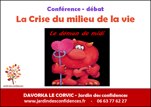 Conférence-débat : " LA CRISE DU MILIEU DE LA VIE"