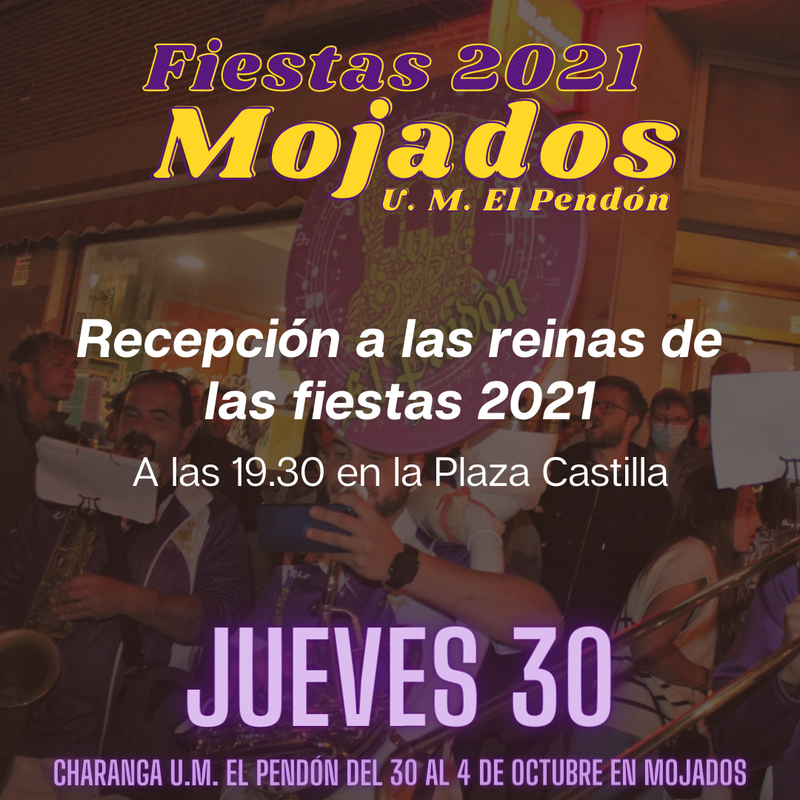 RECEPCIÓN DE AUTORIDADES - FIESTAS MOJADOS 2021