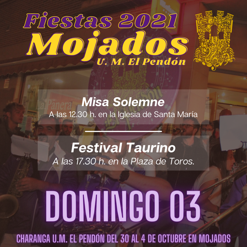 MISA SOLEMNE - FIESTAS MOJADOS 2021