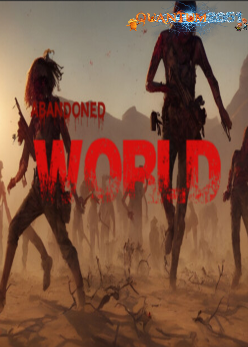 0392 - Abandoned World by Quantum2051 Repack