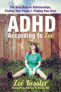 Zoë Kessler - ADHD According to Zoë