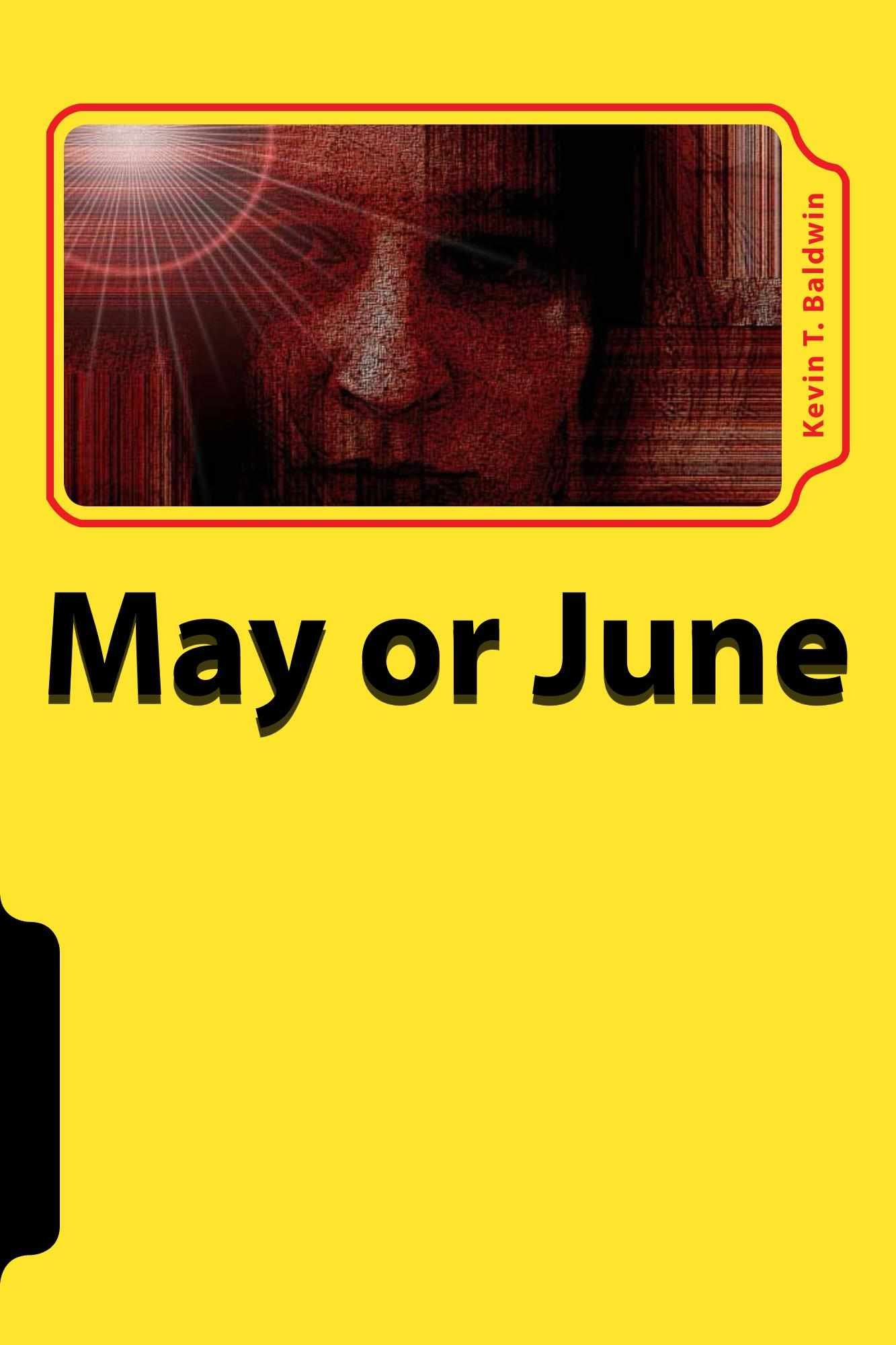 "May or June" - A Mystery in Two Acts