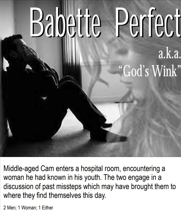 "Babette Perfect" - A Drama in One Act