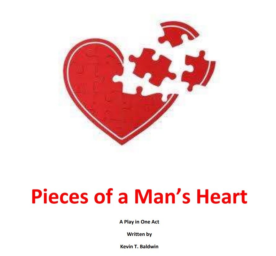 "Pieces of a Man's Heart" - A Play in One Act
