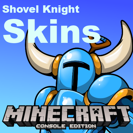 - Shovel Knight Skin Pack -