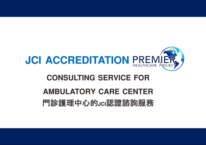 JCI Accreditation Standards Premier Healthcare Project