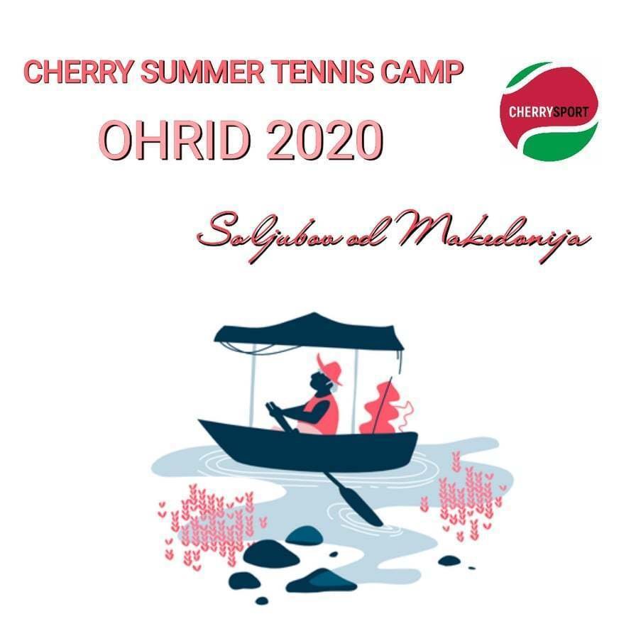 So ljubov od Makedonija - CHERRY SUMMER TENNIS CAMP Ohrid 2020