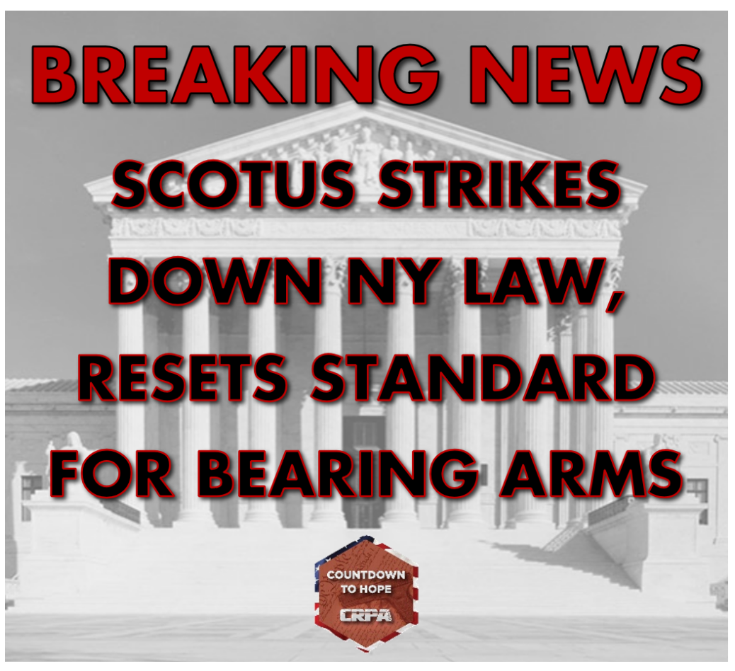 SCOTUS Strikes Down New York's Restrictive Carry Law - CRPA