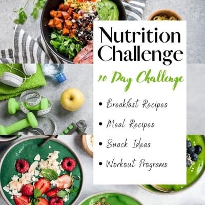 NUTRITION CHALLENGE - 10 DAY CHALLENGE