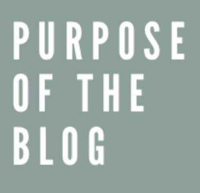 Purpose of the Blog