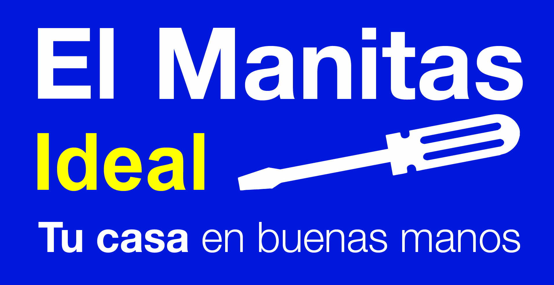 EL MANITAS IDEAL – REPARACIONES DEL HOGAR