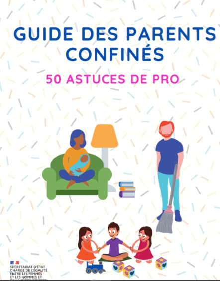 Guide des Parents Confinés : 50 Astuces de Pros !