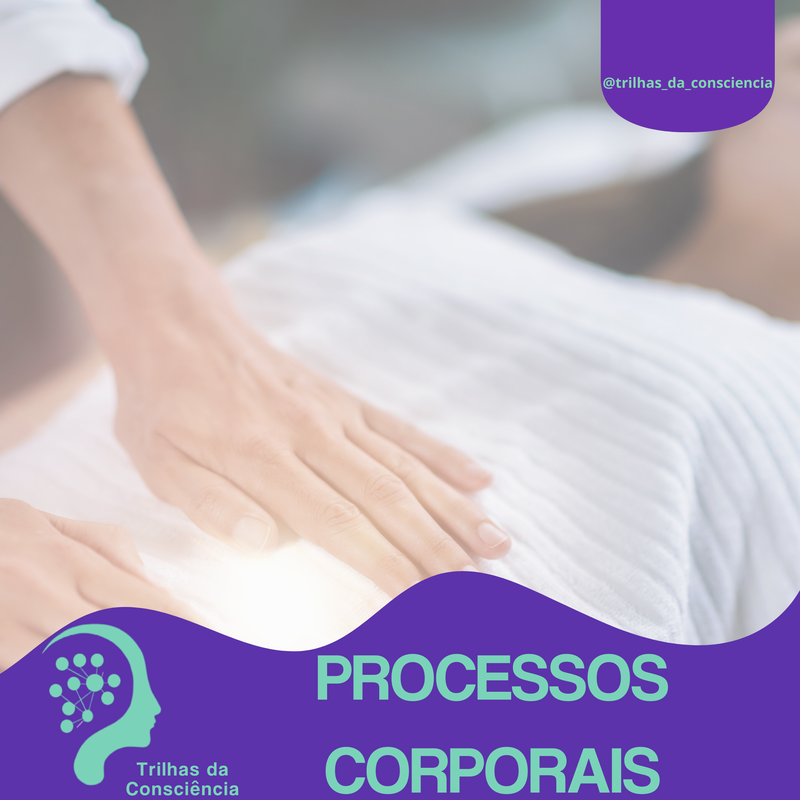 PROCESSOS CORPORAIS - ACCESS CONSCIOUSNESS